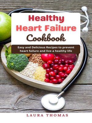 cover image of Healthy Heart Failure Cookbook